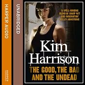 Rachel Morgan: The Hollows (2) - The Good, The Bad, and The Undead | Kim Harrison