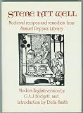 Stere htt well : a book of medieval refinements, recipes and remedies from a manuscript in Samuel Pepys's library