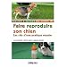 Faire reproduire son chien : Les cl�s d'une pratique r�ussie