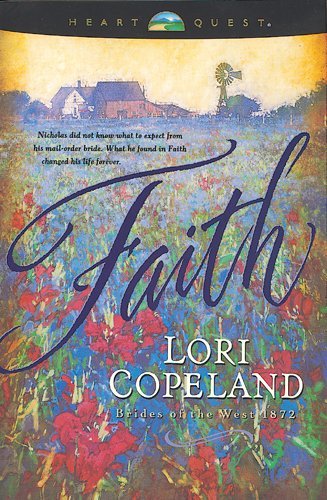 Faith (Brides of the West #1) (HeartQuest)