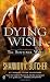 Dying Wish: A Novel of the Sentinel Wars