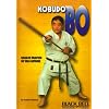 Kobudo Bo: Karate Weapon of Self-Defense with Fumio Demura