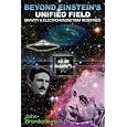 Beyond Einstein's Unified Field