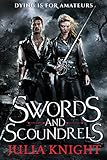 Swords and Scoundrels (The Duelists Trilogy)