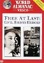 Free at Last: Civil Rights Heroes