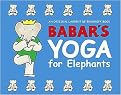 Babar's Yoga for Elephants (Hardcover)