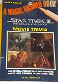 Star Trek III: The Search for Spock Movie Trivia: A Magic Answer Book