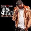 Young & Gettin' It (feat. Kirko Bangz) 