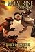 Wolverine: Origins, Vol. 3: Swift and Terrible (v. 3)