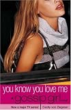 You Know You Love Me