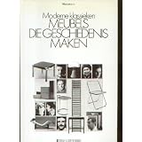 Moderne klassieken MEUBELS DIE GESCHIEDENIS MAKENvon "Josef Kremerskothen"