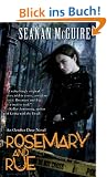 Rosemary and Rue: An October Daye Novel