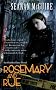 Rosemary and Rue