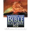 What the Bible is All about 102 Old Testament: Job-Malachi Group Study Guide