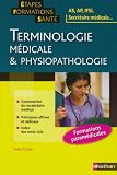 Terminologie m�dicale et physiopathologie