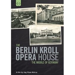 The Berlin Kroll Opera House: Middle of Germany