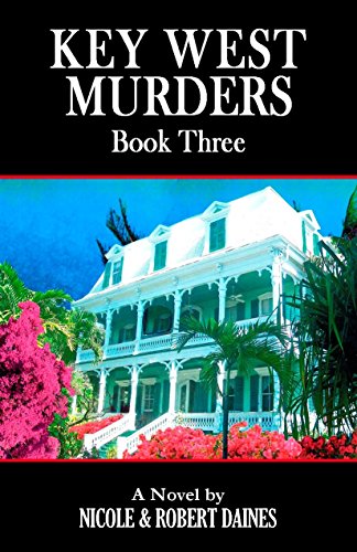 Key West Murders - Book Three
