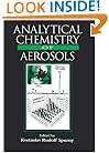 Analytical Chemistry of Aerosols: Science and Technology