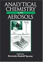 Analytical Chemistry of Aerosols: Science and Technology