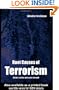 Root Causes of Terrorism: Myths, Reality and Ways Forward