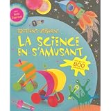 La science en s'amusantpar Rebecca Gilpin