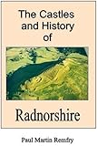 The castles and history of Radnorshire
