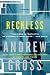 Reckless: A Novel (Ty Hauck) Reckless: A Novel (Ty Hauck)