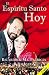 El Espiritu Santo Hoy (Spanish Edition) at Amazon: 51xa3iBQBBL._SL75_