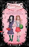 Lucy und Olivia - Allerliebste Vampirschwester: Band 1 - Sienna Mercer
