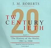 The Penguin History of the Twentieth Century: The History of the World, 1901 to the Present (Allen Lane History S.)