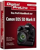Das Profihandbuch zur Canon EOS 5D Mark II - Stefan Gross