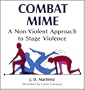 Combat Mime: A Non-Violent Approach to Stage Violence
