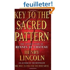 Key to the Sacred Pattern: The Untold Story of Rennes-le-Chateau