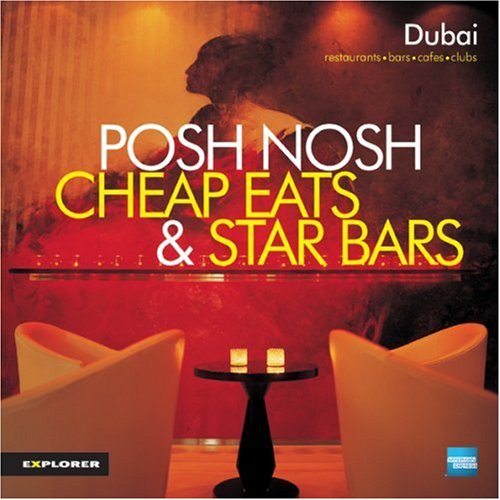 Childrens Toyshop  Books : Dubai Posh Nosh, Cheap Eats and Star Bars