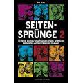 Seitenspr�nge 2 - 33 M�nner erz�hlen von aufregenden Aff�ren, gef�hrlichen Liebschaften und haarstr�ubenden Eskapaden