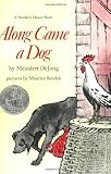 Along Came a Dog