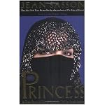 Princess: A True Story of Life Behind the Veil in Saudi Arabia book cover