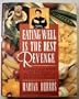 Eating Well Is the Best Revenge