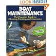 Boat Maintenance: The Essential Guide Guide to Cleaning, Painting, and Cosmetics by William Burr