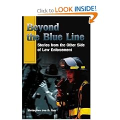 Beyond the Blue Line: Stories from the Other Side of Law Enforcement