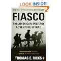 Fiasco: The American Military Adventure in Iraq