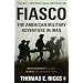 Fiasco: The American Military Adventure in Iraq