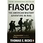 Fiasco: The American Military Adventure in Iraq
