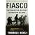 Fiasco: The American Military Adventure in Iraq