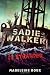Sadie Walker Is Stranded