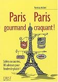 Revue Editions Générales First  / Paris gourmand Paris craquant !