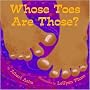 Whose Toes are Those?