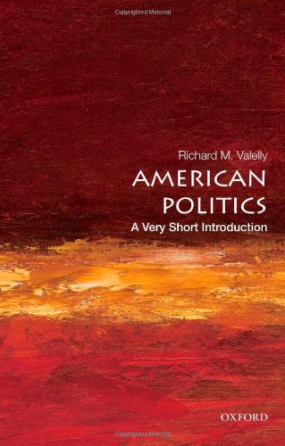 American Politics: A Very Short Introduction (Very Short Introductions)