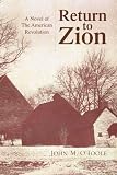 Return to Zion: A Novel of The American Revolution