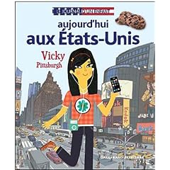 Aujourd'hui aux Etats-Unis : Vicky, Pittsburgh